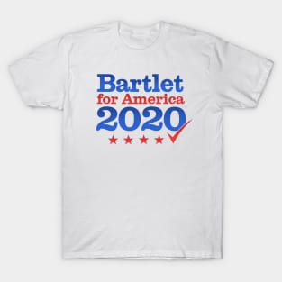 Bartlet for America 2020 T-Shirt